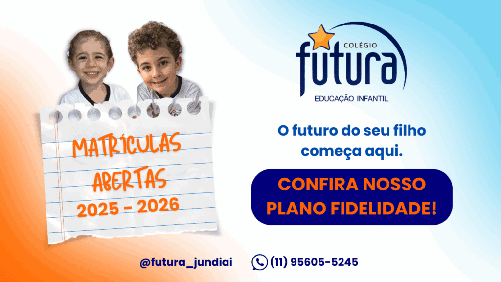 Banner de chamada para matrículas abertas 2025 e 2026 no Colégio Infantil Futura em Jundiaí.